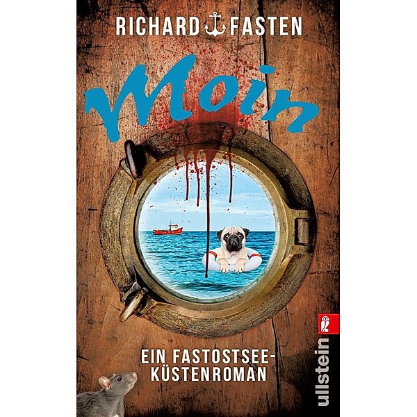 Moin / Fastostsee-Küstenkrimi Bd.1, Richard Fasten