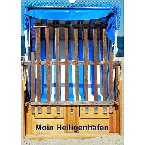 Moin Heiligenhafen (Wandkalender 2021 DIN A3 hoch), Renate Grobelny