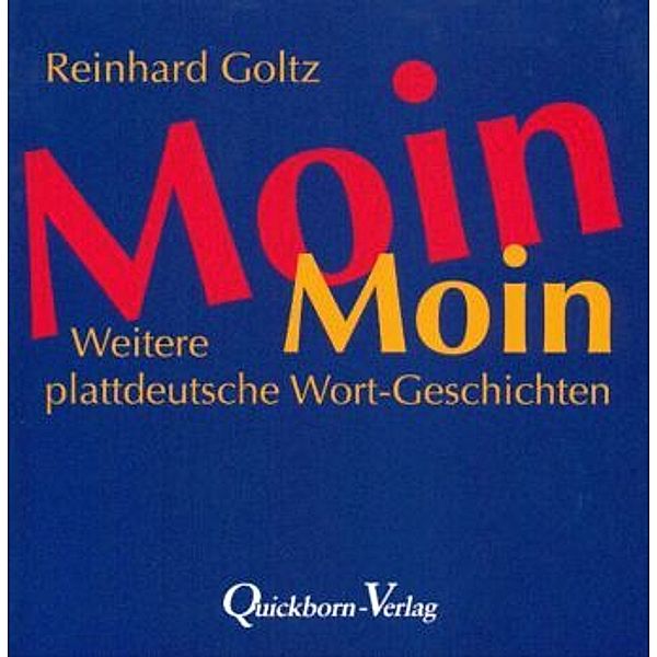 Moin Moin, Reinhard Goltz