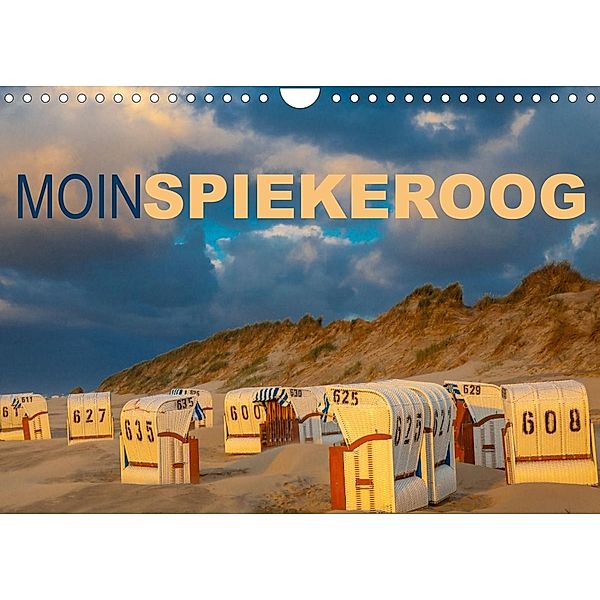 Moin Spiekeroog (Wandkalender 2022 DIN A4 quer), Dietmar Scherf