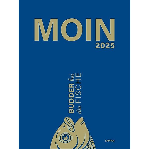 MOIN Wandkalender 2025 - Budder bei die Fische