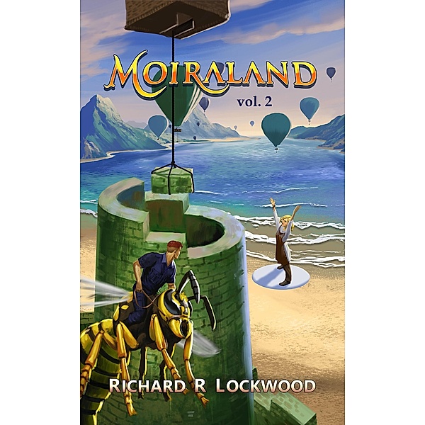 Moiraland vol. 2 / Moiraland, Richard R Lockwood