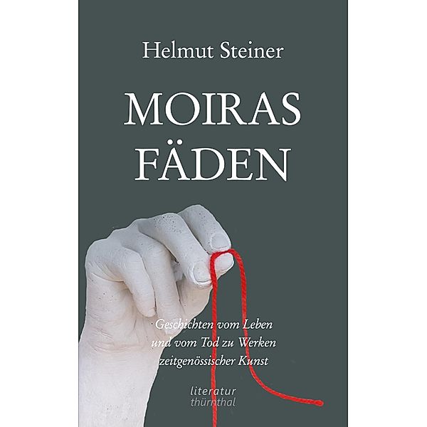 Moiras Fäden, Helmut Steiner