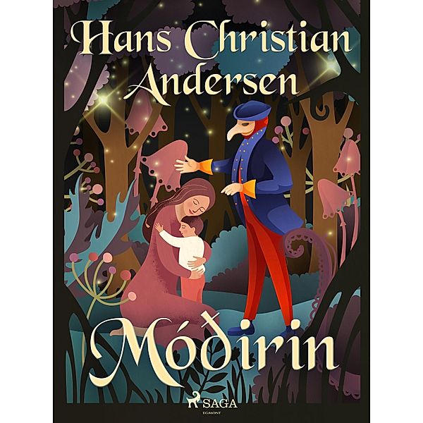 Móðirin / Hans Christian Andersen's Stories, H. C. Andersen