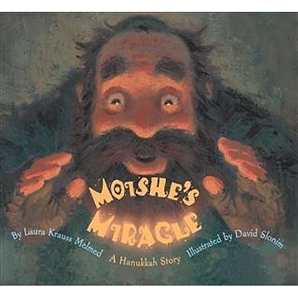Moishe's Miracle, Laura Krauss Melmed