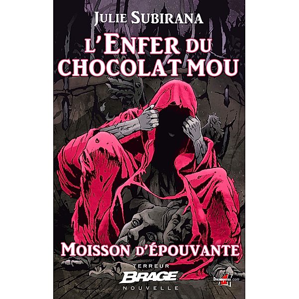Moisson d'épouvante, T2 : L'Enfer du chocolat mou / Moisson d'épouvante Bd.2, Julie Subirana