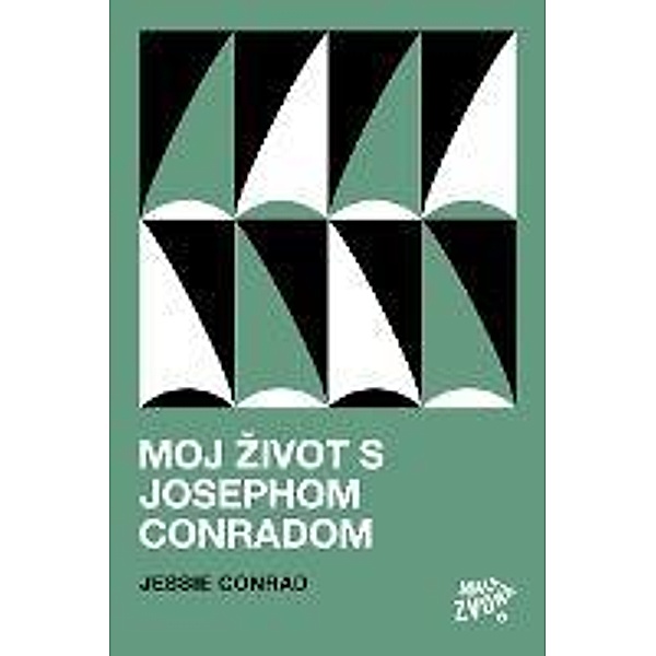 Moj zivot s Josephom Conradom / Biblioteka U prvom licu, Jessie Conrad