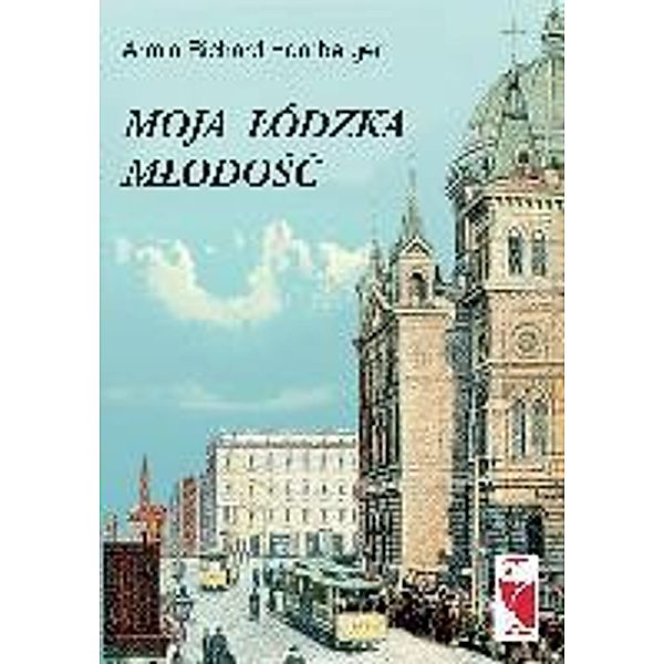 Moja Lodzka Mlodosc, Armin Richard Hornberger