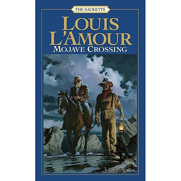 Mojave Crossing / Sacketts Bd.11, Louis L'amour