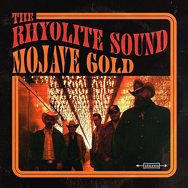 Mojave Gold, The Rhyolite Sound