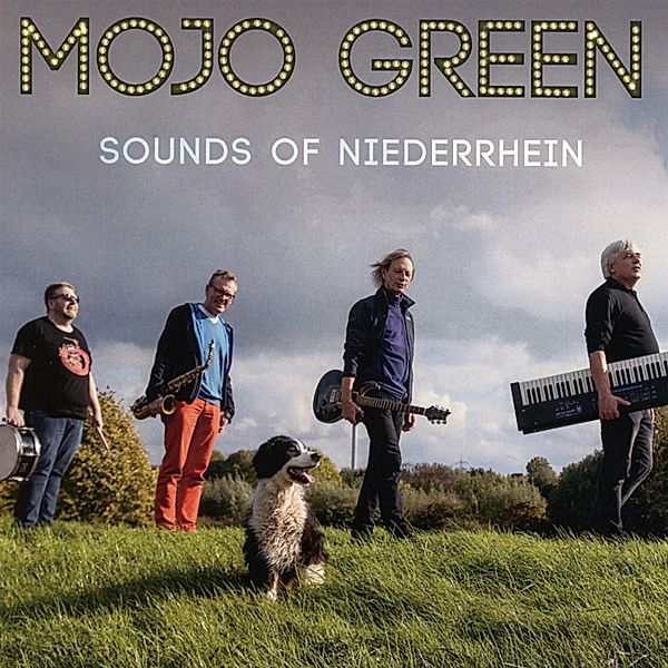 Mojo Green, Sounds of Niederrhein