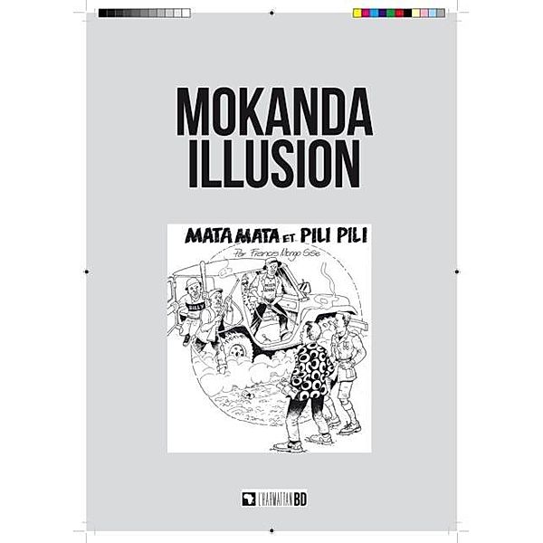 Mokanda illusion / Hors-collection, Mongo Sise