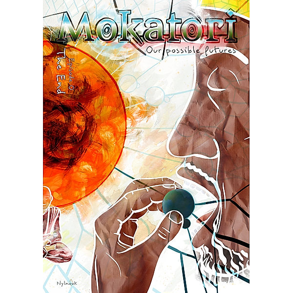 MOKATORI - EP. 0 - THE END, Nylnook