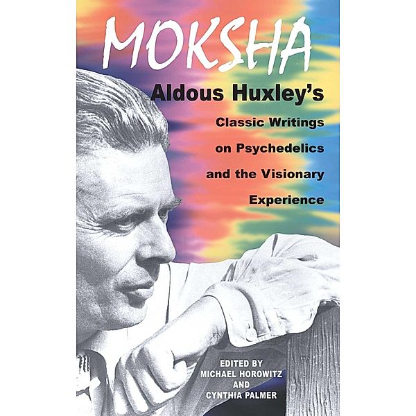 Moksha, Aldous Huxley