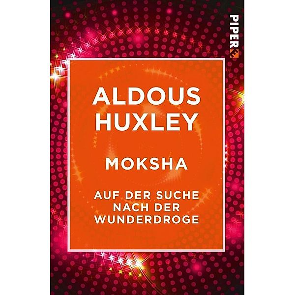 Moksha, Aldous Huxley