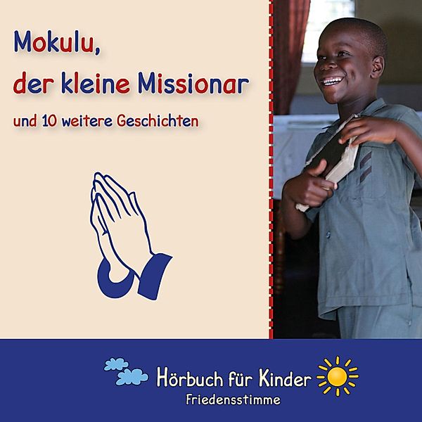 Mokulu, der kleine Missionar und 10 weitere Geschichten, Traditional