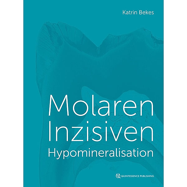 Molaren-Inzisiven-Hypomineralisation, Katrin Bekes