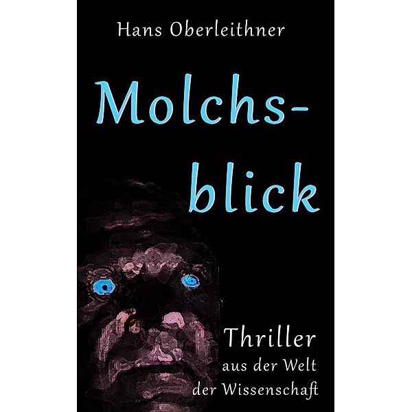 Molchsblick, Hans Oberleithner