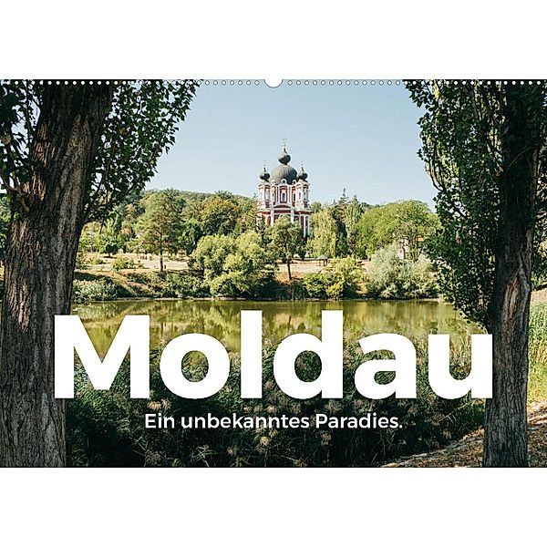 Moldau - Ein unbekanntes Paradies. (Wandkalender 2023 DIN A2 quer), M. Scott