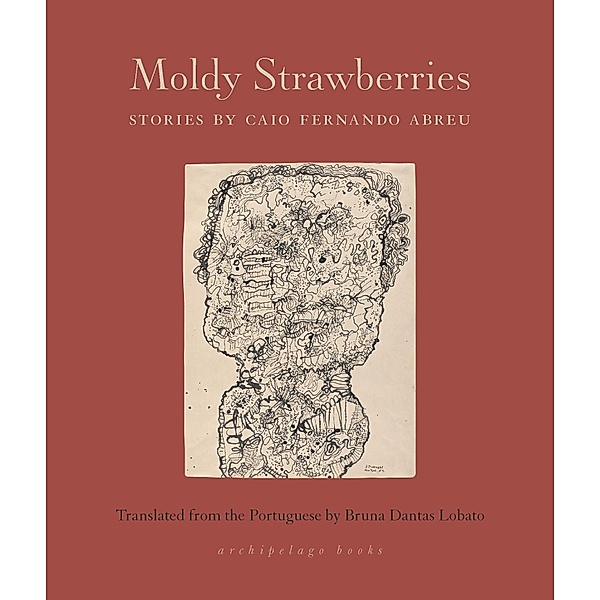 Moldy Strawberries, Caio Abreu