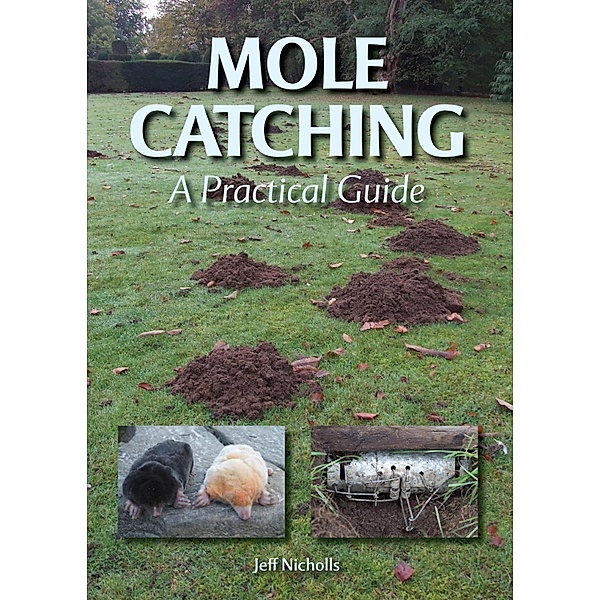 Mole Catching, Jeff Nicholls