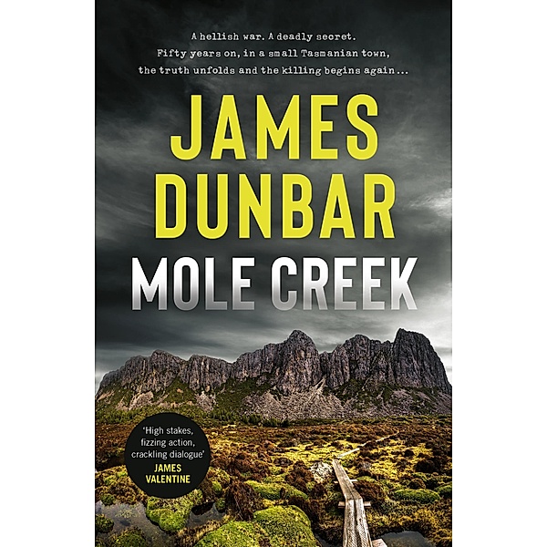 Mole Creek, James Dunbar
