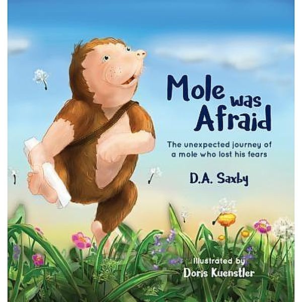 Mole Was Afraid, David Alan Saxby