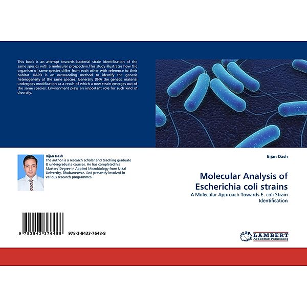 Molecular Analysis of Escherichia coli strains, Bijan Dash