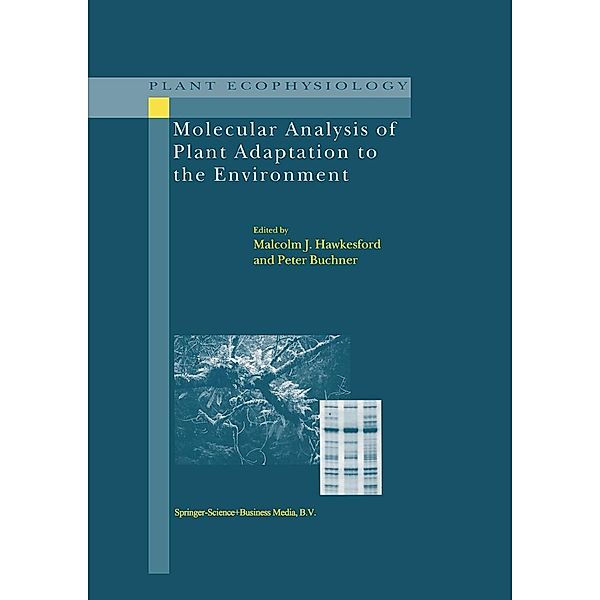 Molecular Analysis of Plant Adaptation to the Environment / Plant Ecophysiology Bd.1