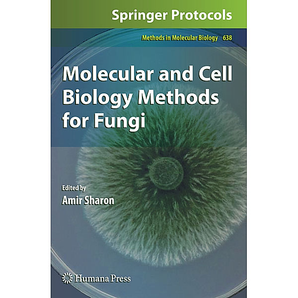 Molecular and Cell Biology Methods for Fungi