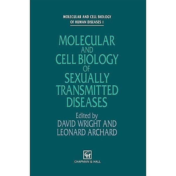 Molecular and Cell Biology of Sexually Transmitted Diseases / Molecular and Cell Biology of Human Diseases Series