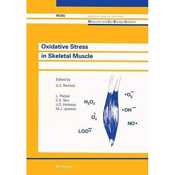 Molecular and Cell Biology Updates / Oxidative Stress in Skeletal Muscle