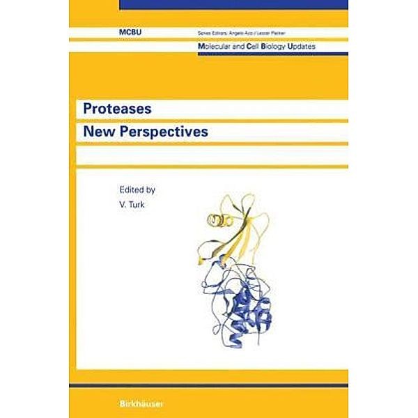 Molecular and Cell Biology Updates / Proteases New Perspectives