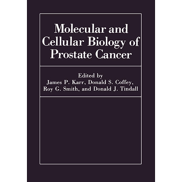 Molecular and Cellular Biology of Prostate Cancer