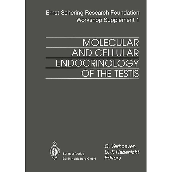 Molecular and Cellular Endocrinology of the Testis / Ernst Schering Foundation Symposium Proceedings Bd.1