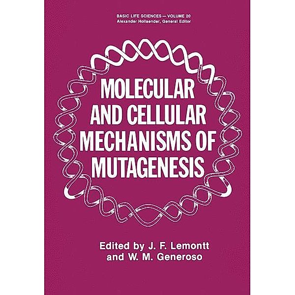 Molecular and Cellular Mechanisms of Mutagenesis