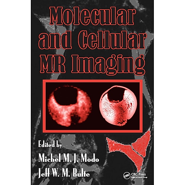 Molecular and Cellular MR Imaging