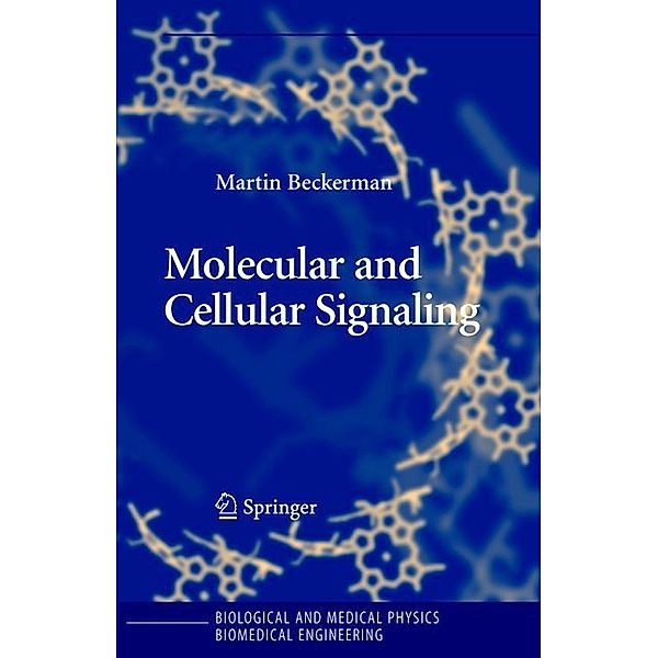 Molecular and Cellular Signaling, Martin Beckerman