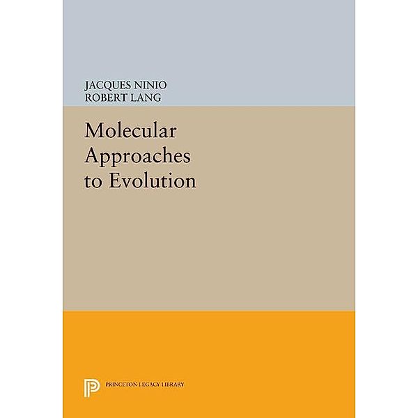 Molecular Approaches to Evolution, Jacques Ninio