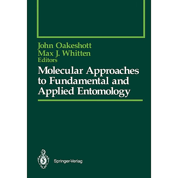 Molecular Approaches to Fundamental and Applied Entomology