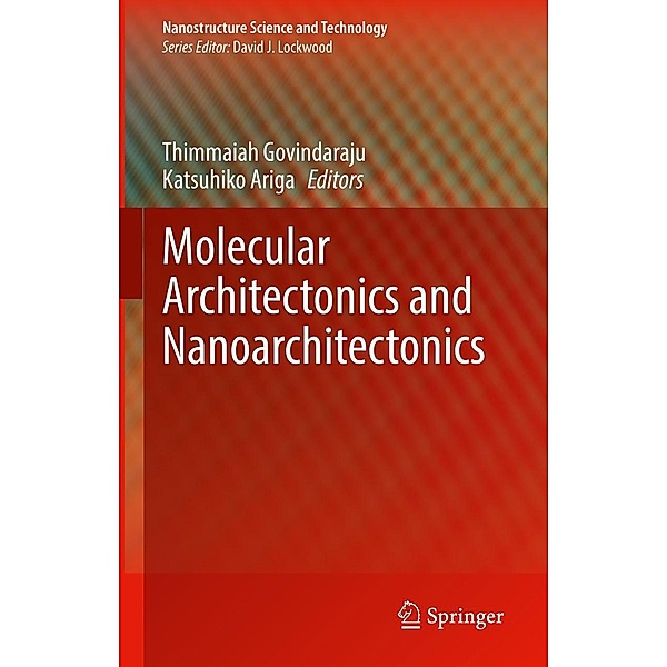 Molecular Architectonics and Nanoarchitectonics / Nanostructure Science and Technology