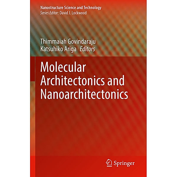 Molecular Architectonics and Nanoarchitectonics