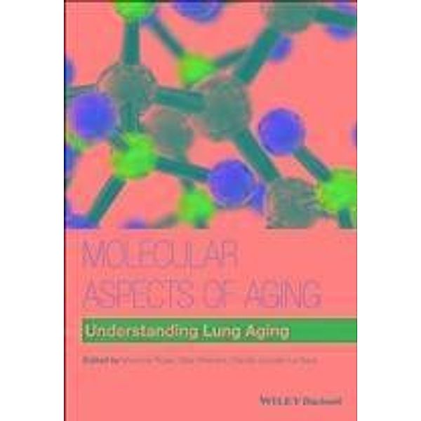 Molecular Aspects of Aging, Mauricio Rojas, Silke Meiners, Claude Jourdan Le Saux