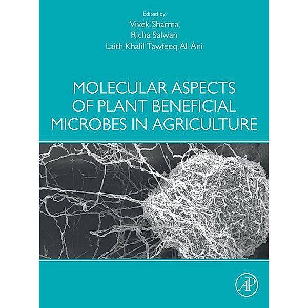 Molecular Aspects of Plant Beneficial Microbes in Agriculture