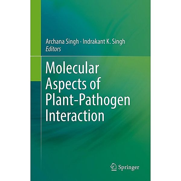 Molecular Aspects of Plant-Pathogen Interaction