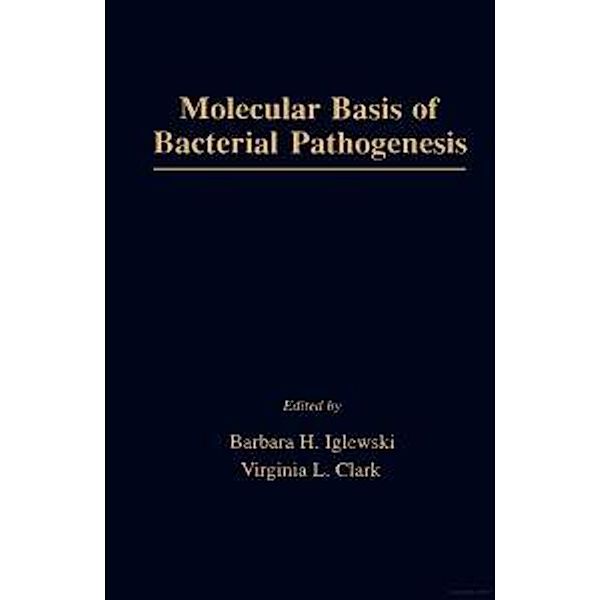 Molecular Basis of Bacterial Pathogenesis