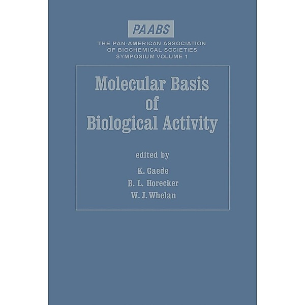 Molecular Basis of Biological Activity