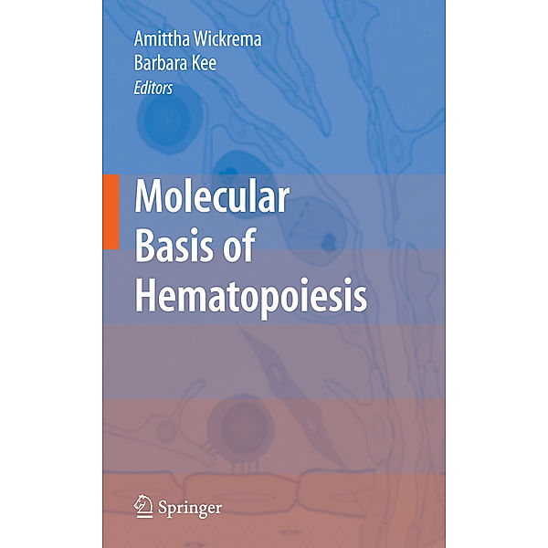 Molecular Basis of Hematopoiesis