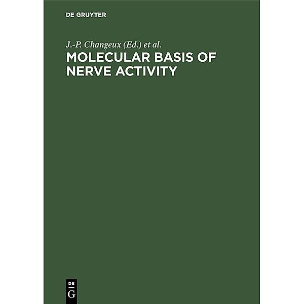 Molecular Basis of Nerve Activity