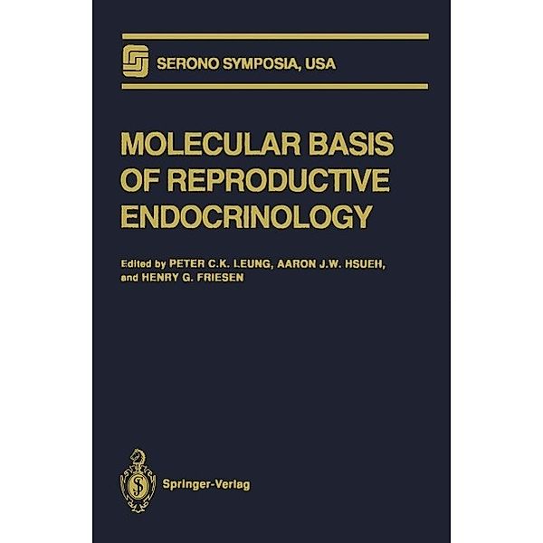 Molecular Basis of Reproductive Endocrinology / Serono Symposia USA